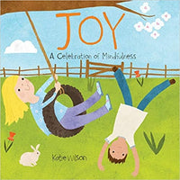 Joy A Celebration of Mindfulness