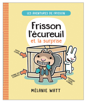 Les aventures de Frisson Frisson lecureuil et la surprise