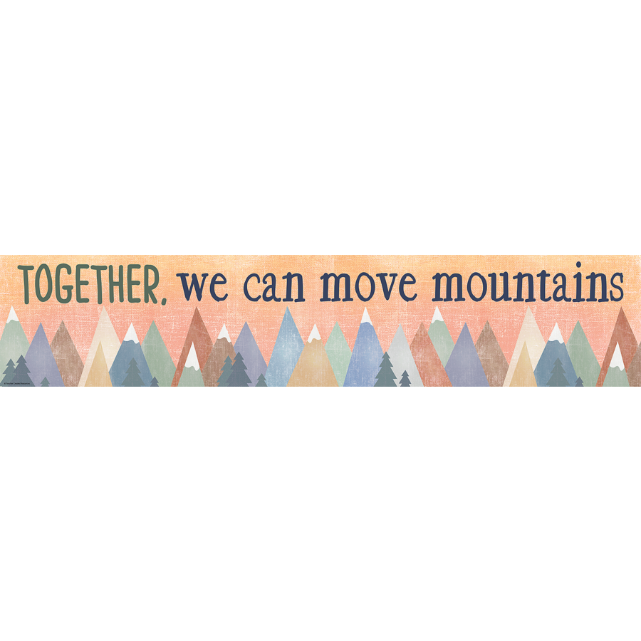 Moving Mountains Together We Can Move Mountains Banner