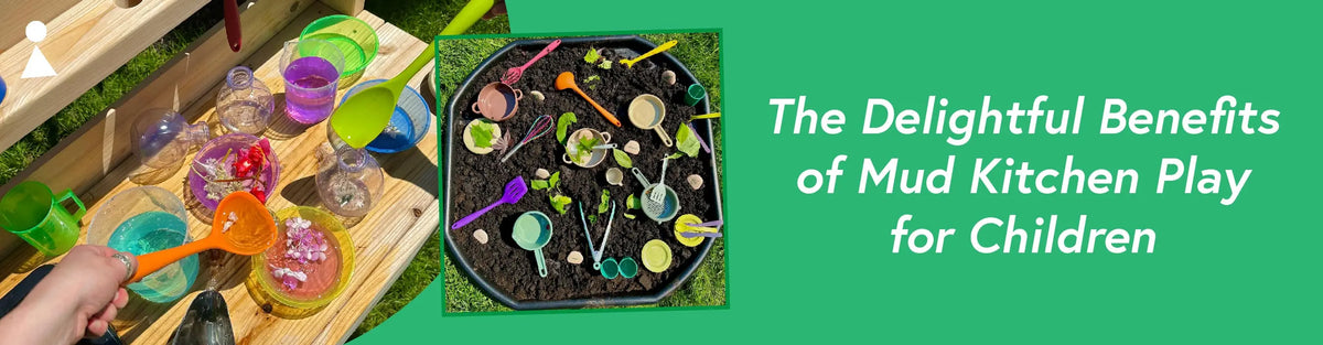 The Delightful Benefits of Mud Kitchen Play for Children