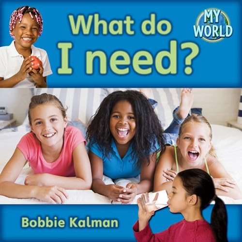 What do I Need? My World Reader Level F