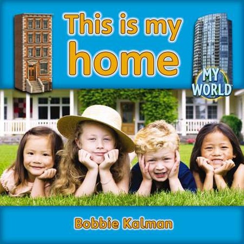 This is My Home My World Reader Level E