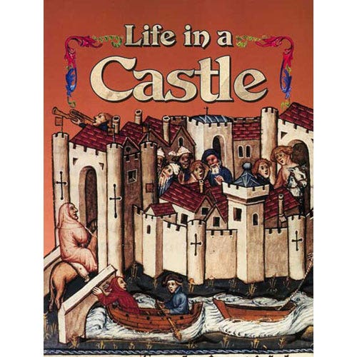 Life In A Castle