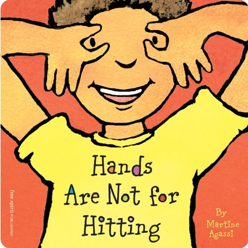 Hands Are Not For Hitting