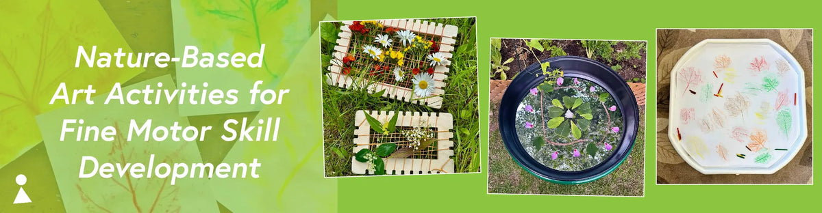 Nature-Based Art Activities for Fine Motor Skill Development