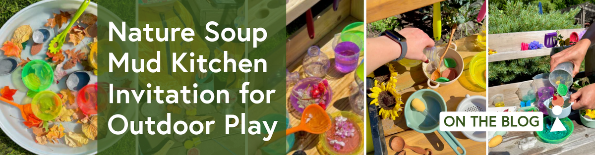 Nature Soup Mud Kitchen Invitation for Outdoor Play