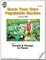 Grow Your Own Vegetable Garden Lesson Plan Ebook