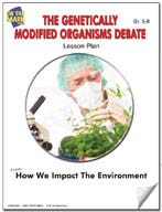 The Genetically Modified Organisms Debate Lesson Plan Ebook