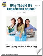Why Should We Reduce and Reuse? Lesson Plan Ebook