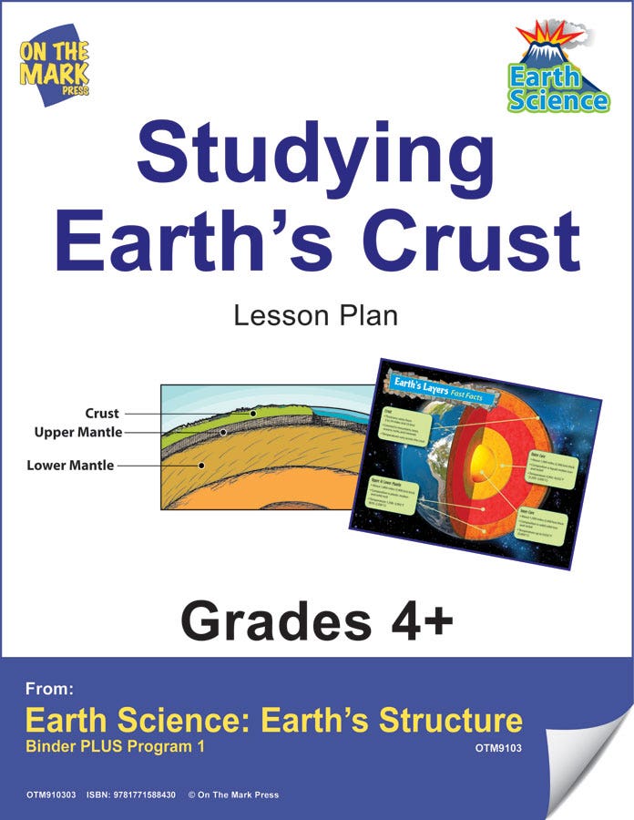 Earth Science Gr. 4+ - Studying Earths Crust (e-lesson plan)
