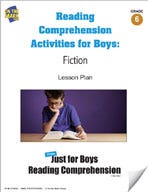 Reading Comprehension Activities for Boys: Fiction Grade 6 E