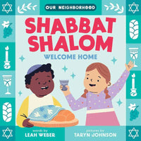 Our Neighbourhood Shabbat Shalom Welcom Home