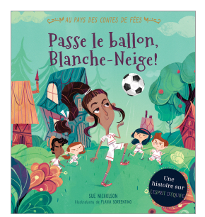 Passe le ballon BlancheNeige