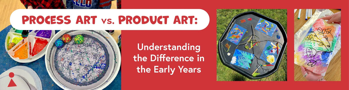 Process vs. Product Art: Understanding the Difference in the Early Years