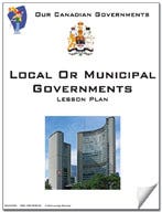 Canadian Government Lessons: Local or Municipal Governments