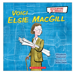 Voici Elsie MacGill