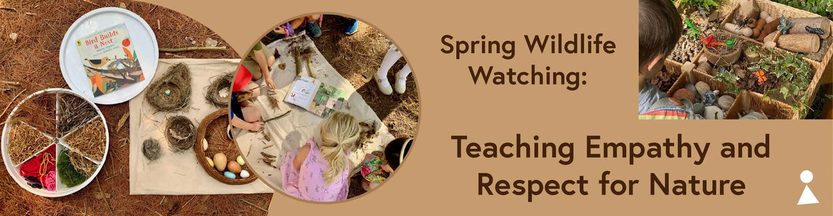 Spring Wildlife Watching: Teaching Empathy and Respect for Nature